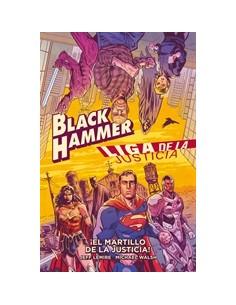 BLACK HAMMER/LIGA DE LA...