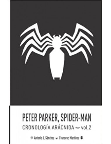 PETER PARKER, SPIDERMAN - CRONOLOGÍA...