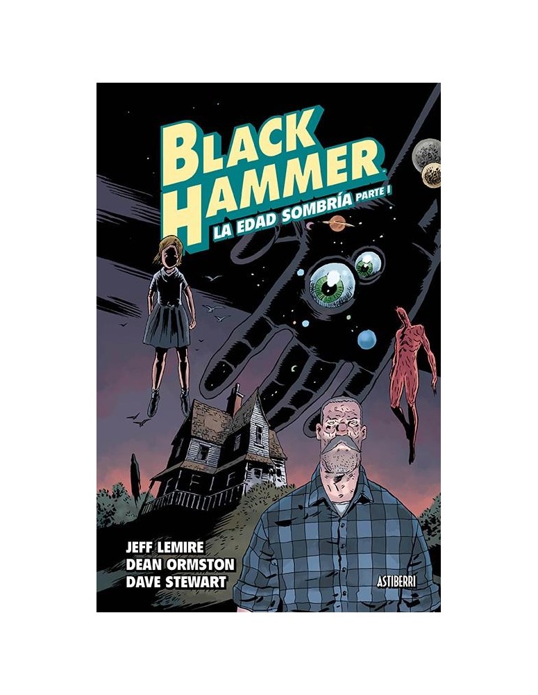 BLACK HAMMER 03: LA EDAD SOMBRIA 1ª...