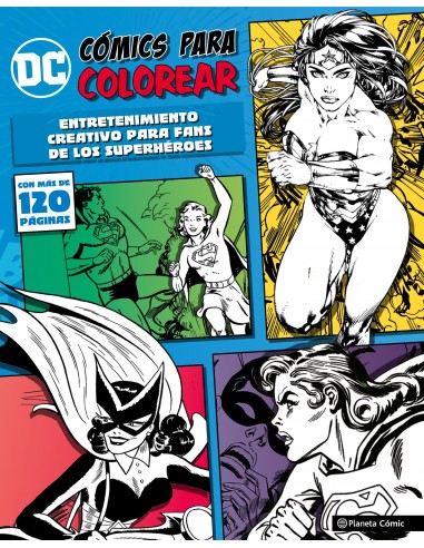 DC COMICS - COLOREA SUPERHEROINAS